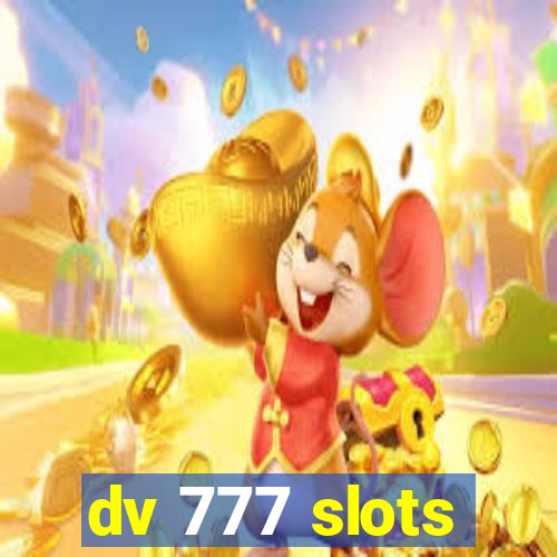 dv 777 slots